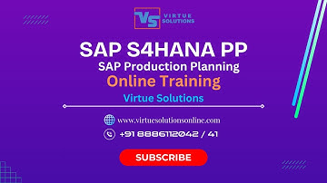 SAP S4HANA PP Training || Virtue Solutions || SAP Production Planning || SAP PP Demo|| SAP S4HANA PP