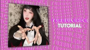 turbulence tutorial | alight motion tutorials ♡