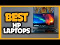 Best HP Laptop in 2021 - Which Is The Best One For You?