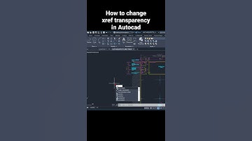 Change xref transparency in Autocad | Autocad xref tips 01