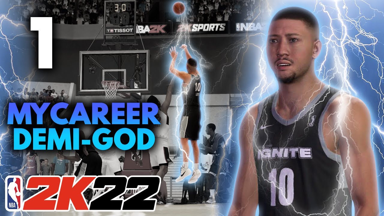 NBA 2k22 MyCareer Part 1 - MYCAREER DEMI-GOD...