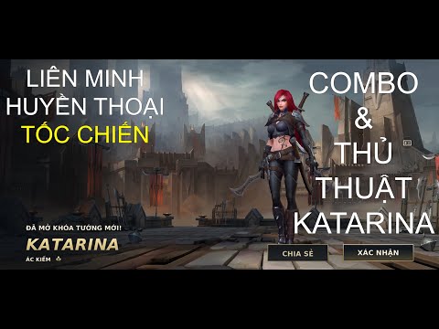 Liên Minh Huyền Thoại: Tốc Chiến 1 Số Combo Champ KATARINA & 1 Số Tricks (Thủ Thuật) - Wild Rift