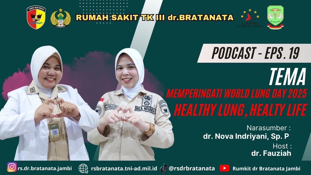 PODCAST#19 🌍✨SPESIAL MEMPERINGATI HARI WORLD LUNG DAY 2025🌍✨ '' HEALTHY LUNG, HEALTHY LIFE
