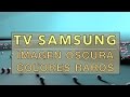 TV Samsung, Imagen Oscura, Colores Raros