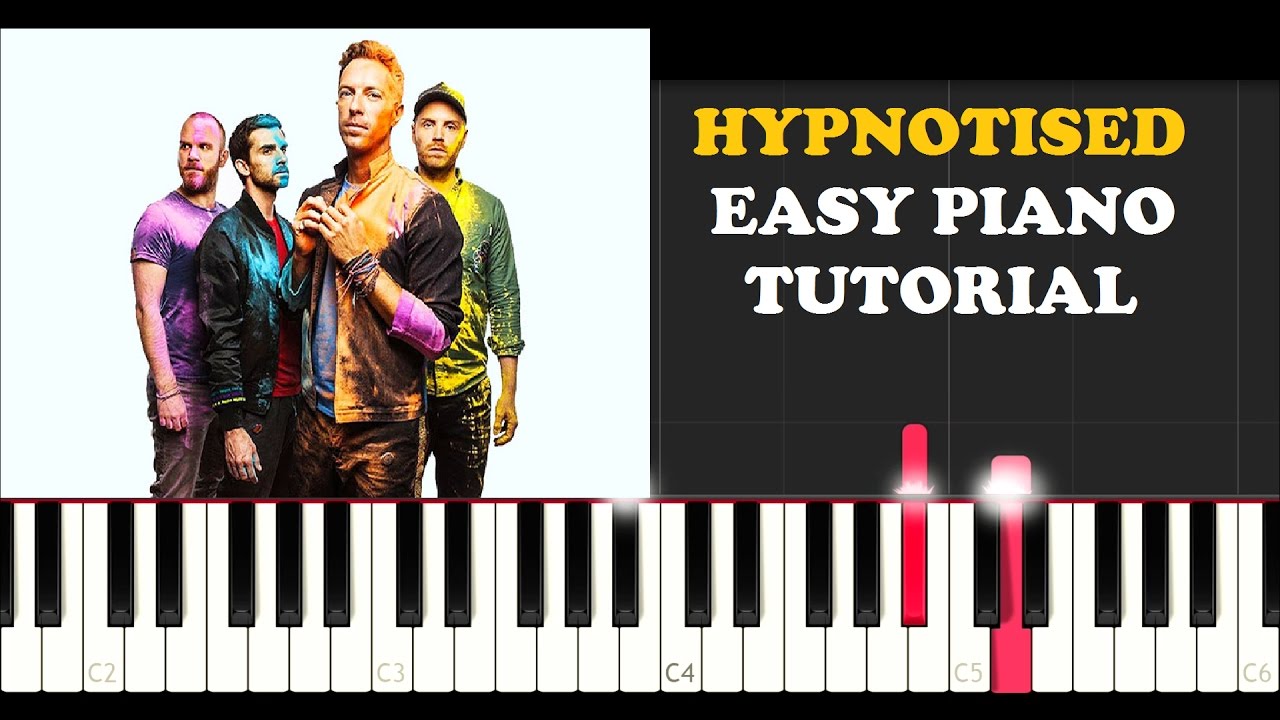 Coldplay Hypnotised (EASY Piano Tutorial) YouTube