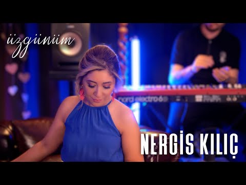 Nergis Kılıç - Üzgünüm (Akustik) | Nergisce