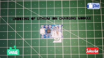Unboxing of TP4056 Lithium ion charging module .
