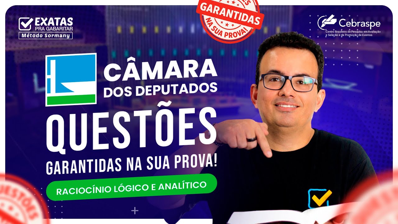 Câmara dos Deputados 2026 | Raciocínio Lógico Analítico: Questões Garantidas! 🏛️⚖️