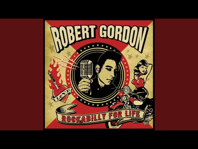 Robert Gordon - Knock Three Times