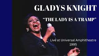 Gladys Knight &quot;The Lady Is A Tramp&quot; Audio Only (1995)