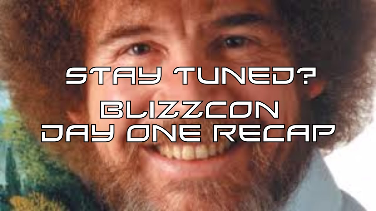 heroes of the storm forum Bob Ross Stay Tuned For What? BlizzCon 2015 Day 1 Recap.