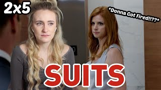 Donna Gets FIRED!!.. (Suits Reaction/Commentary 2x5)
