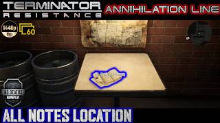 Terminator Resistance: Annihilation Line | All Notes Location Guide Terminator Resistance: Annihilation Line | All Notes Location Guide