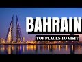 ★ Where to go in BAHRAIN ✈ (TOP TOURIST ATTRACTIONS & my favourite places) ★