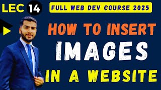 Lec 14 How to Insert Images In Website | img attributes | Web Dev Course 2025 | Aptitude Boosters 🚀