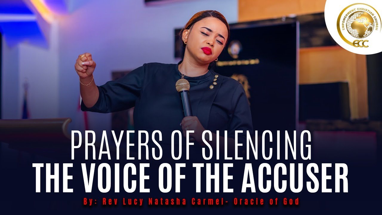 PRAYERS OF SILENCING THE VOICE OF THE ACCUSER