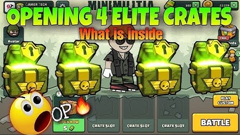 ELITE🔥 CRATE OPENING | FULLY UPGRADED | MINI MILITIA | 1 SPECIAL CRATE 😅
