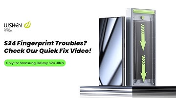 How to Make Samsung S24 S24 Ultra Fingerprint Work with Tempered Glass-WSKEN