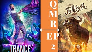 Jallikattu Malayalam Movie Review | Trance Malayalam Movie Review | Quick Movie Review - Episode 2