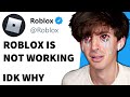 Roblox is down..