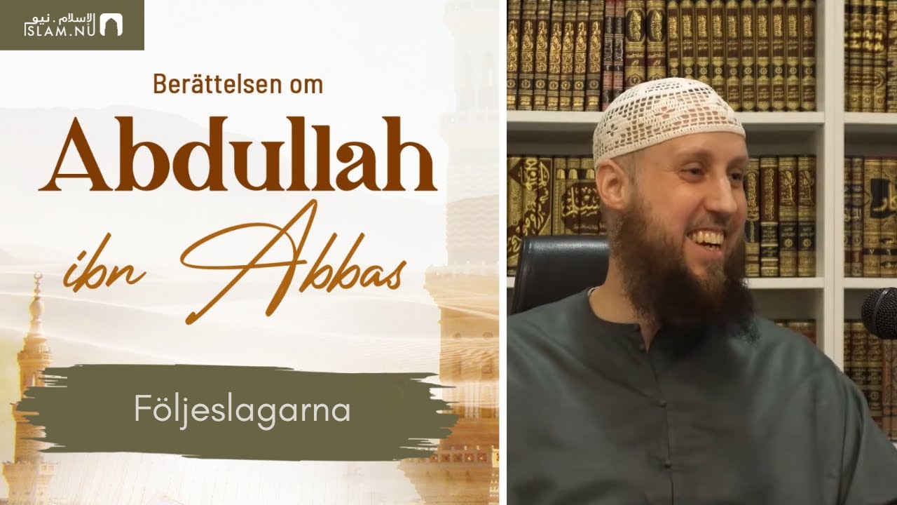 Berättelsen om följeslagaren Abdullah ibn Abbas