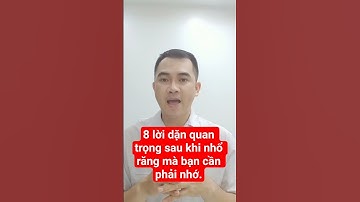 8 lời dặn quan trọng sau khi nhổ răng mà bạn cần phải nhớ#nhakhoathudo #bacsibo #nhổrăngkhôn