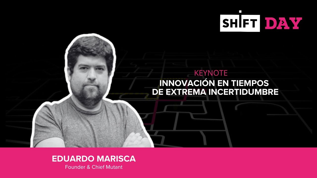 Innovar o desaparecer: Cómo adaptarse en tiempos de incertidumbre | #SHIFTDay2024