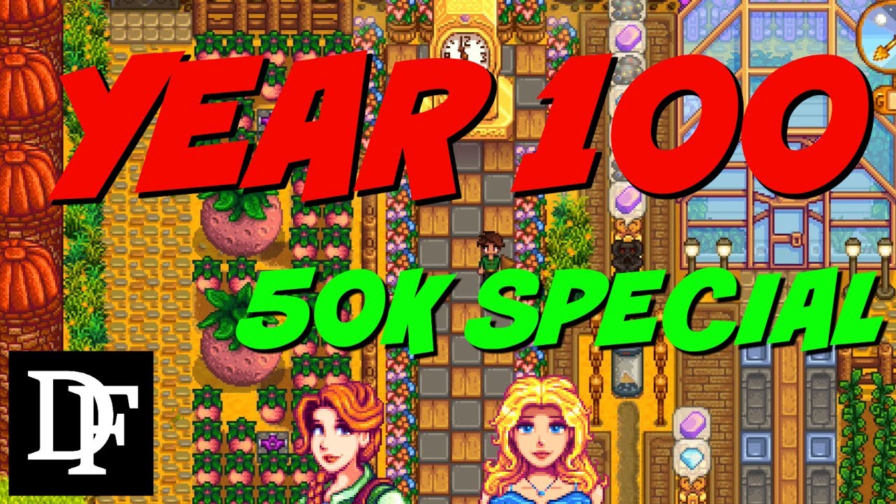 Stardew Valley Year 100 Farm Tour 50k Sub Q A Special Giveaway Stardew Valley Year 100 Farm Tour 50k Sub Q A Special Giveaway