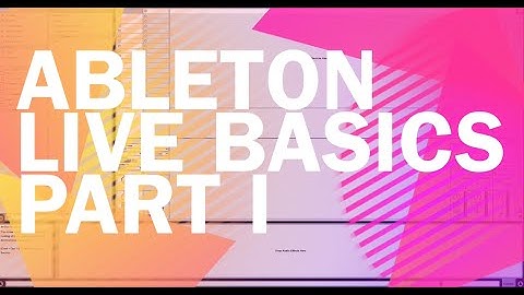 Ableton Basics Tutorial // Part I // User Interface & Settings