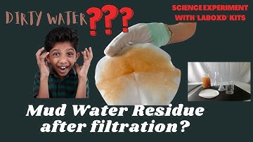 SEDIMENTATION, DECANTATION AND FILTRATION (Separation of mud and water)