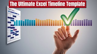 The Ultimate Excel Timeline Template