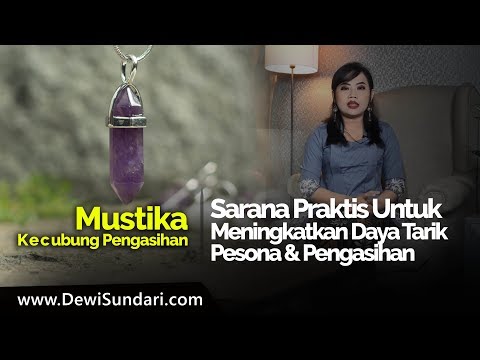 Memikat Hati Lawan Jenis Menggunakan Mustika Kecubung. 