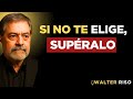 Cuando NO Te Elige, Haz Esto y Nunca Volverás a Sufrir | Walter Riso