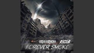 Forever Smoke (Feat. Bamrackz) Resimi