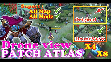 NEW CARA MEMASANG DRONE VIEW MOBILE LEGEND 2020 | TAMPILAN MAP JADI LUAS !!! | PATCH ATLAS x4 & x8
