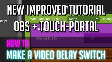 OBS Touch-Portal 01 How to make a button that switch between video delays