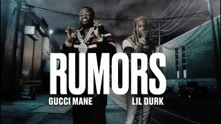 Gucci Mane - Rumors feat. Lil Durk Mashup