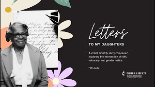 Letters to My Daughters - Module 1 - “Let’s Talk About the Intersection of Faith and Advocacy”