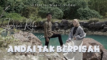 Dosni Roha Ft. Zicha Anesha - Andai Tak Berpisah (Official Music Video)