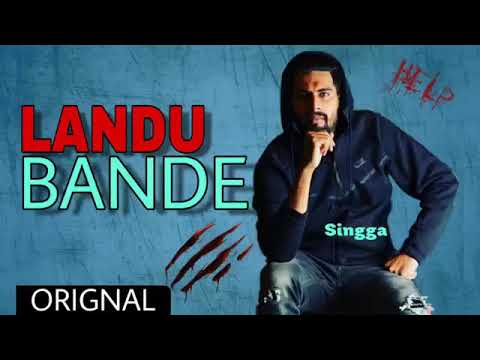 landu-bande---singga-(-official-song-)-|-latest-punjabi-song