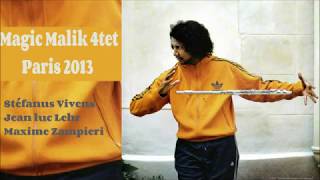 Download Lagu Magic Malik Orchestra Paris 2013 MP3