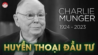 "HUYỀN THOẠI ĐẦU TƯ" CHARLIE MUNGER