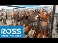 ROSS DRESS FOR LESS!! COME WITH ME * PURSES & SHOES