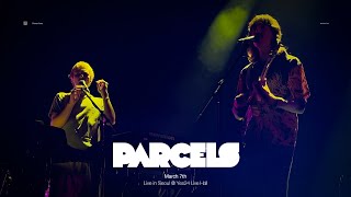 [4K] Parcels 파슬스 내한 - Overnight / Tieduprightnow (Live in Seoul, Korea) 07.03.24