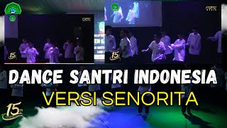 VIRALL DANCE SANTRI INDONESIA VERSI SENORITA | Santri MDMT