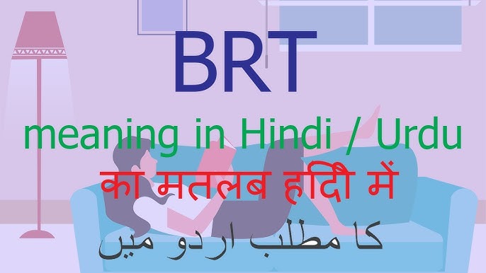 BRB abbreviation meaning in Hindi Urdu with example sentences and