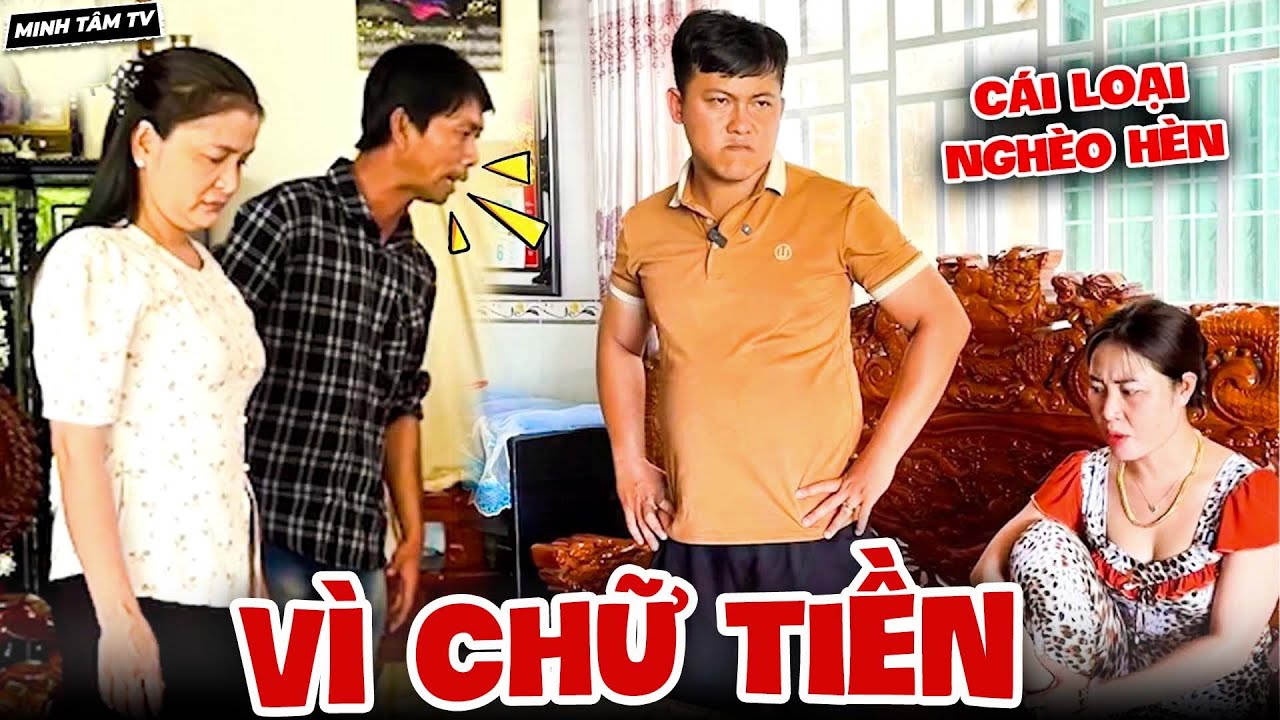 Khổ Bởi Chữ Tiền, Anh Trai Bị Em Dâu Ch.ửi Thẳng Mặt Vì Làm Hỏng Xe - Minh Tâm TV