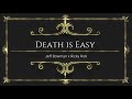 Jeff bowman x ricky rick  death is easy