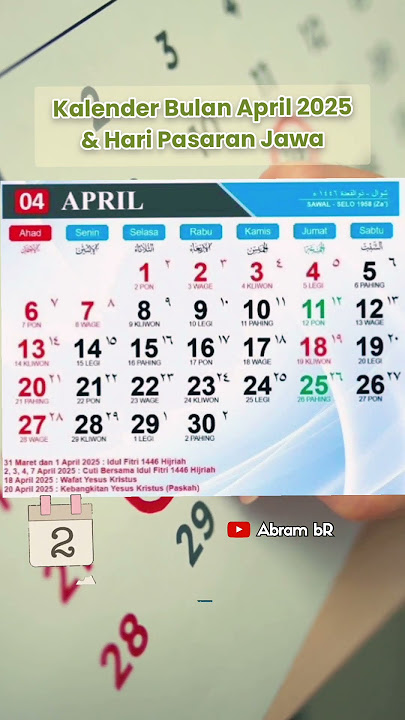 Kalender Bulan April 2025 dan Hari Pasaran Jawa