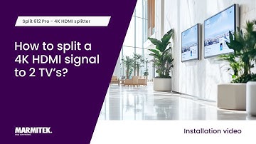 How to split a 4K HDMI signal to 2 TVs? | Marmitek Split 612 Pro